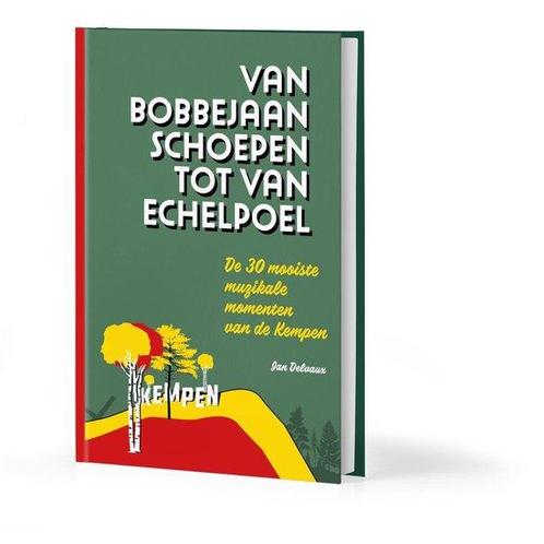 Van Bobbejaan Schoepen Tot Van Echelpoel 9789464008234, Livres, Livres Autre, Envoi