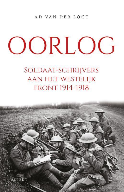 Oorlog 9789464249194 Ad van der Logt, Boeken, Overige Boeken, Gelezen, Verzenden