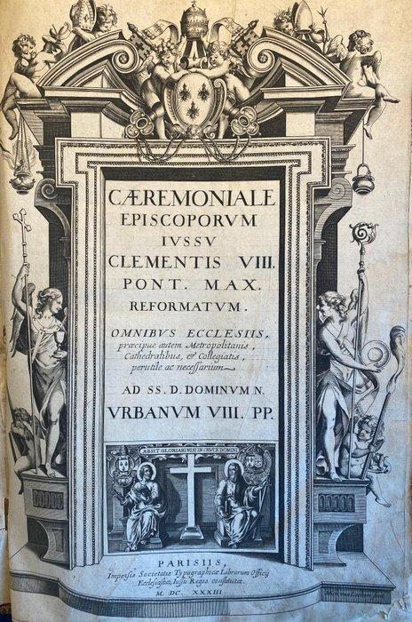 Clemens VIII - Caeremoniale Episcoporum - 1633, Antiek en Kunst, Antiek | Boeken en Manuscripten
