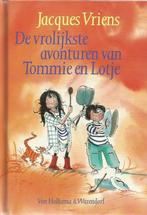 De vrolijkste avonturen van Tommie en Lotje 9789026996177, Boeken, Verzenden, Gelezen, Jacques Vriens