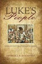 Lukes People: The Men and Women Who Met Jesus and the, Stanford, Thomas J. F., Verzenden