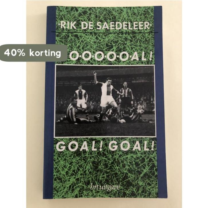 Goooooal! Goal! Goal! 9789050960632 Saedeleer, Boeken, Geschiedenis | Wereld, Gelezen, Verzenden