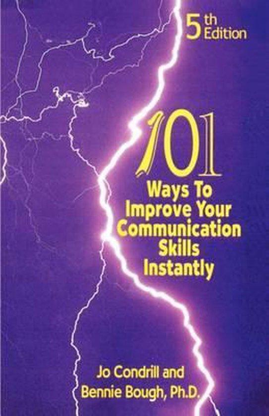 101 Ways to Improve Your Communication Skills Instantly, 5th, Boeken, Taal | Engels, Zo goed als nieuw, Verzenden