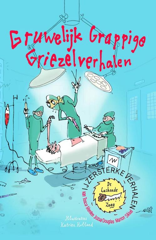 Gruwelijk grappige griezelverhalen / IJzersterke verhalen, Boeken, Kinderboeken | Jeugd | onder 10 jaar, Gelezen, Verzenden
