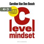 C-level Mindset 9789463834971 Carolien Van Den Bosch, Boeken, Verzenden, Zo goed als nieuw, Carolien Van Den Bosch