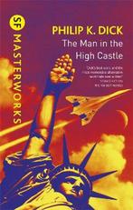 The Man In The High Castle SF Masterworks 9781473223479, Verzenden, Zo goed als nieuw, Eric Brown