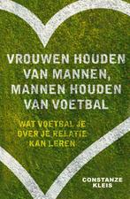 Vrouwen houden van mannen, mannen houden van voetbal, Boeken, Verzenden, Gelezen, Constanze Kleis