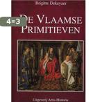 De Vlaamse Primitieven / Grootmeesters van de kunst, Boeken, Verzenden, Gelezen, B. Dekeyzer