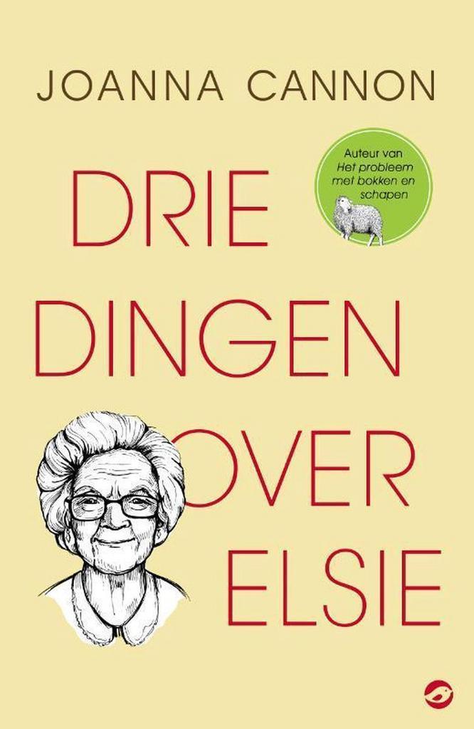 Drie dingen over Elsie 9789492086907 Joanna Cannon, Boeken, Romans, Gelezen, Verzenden
