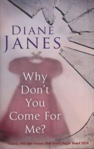 Why dont you come for me by Diane Janes (Hardback), Livres, Livres Autre, Envoi
