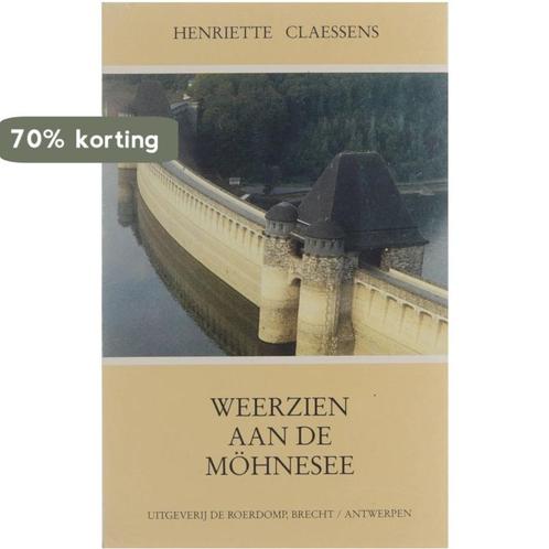 Weerzien aan de Mohnesee 9789063074128 Claessens, Boeken, Romans, Gelezen, Verzenden