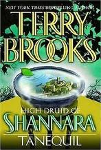 High Druid of Shannara / Tanequil. von Brooks, Terry  Book, Verzenden