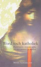 Word toch katholiek 9789025953409 M. Slingerland, Boeken, Verzenden, Gelezen, M. Slingerland