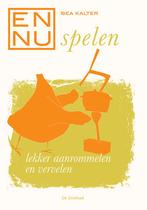 En nu...spelen 9789060307687 Bea Kalter, Verzenden, Bea Kalter