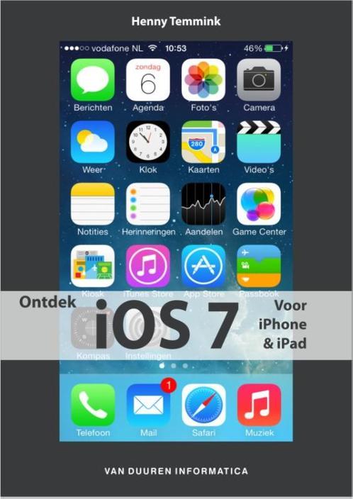 Ontdek! - Ontdek iOS 7 9789059406643, Livres, Informatique & Ordinateur, Envoi
