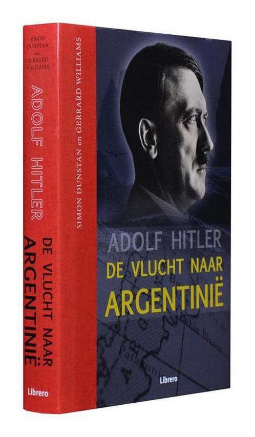 Adolf Hitler - De vlucht naar Argentinie 9789089982186, Livres, Livres Autre, Envoi