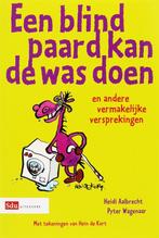Een Blind Paard Kan De Was Doen 9789012116589, Heidi Aalbrecht, Piet Wagenaar, Verzenden