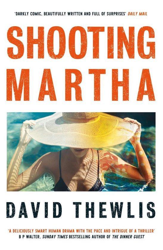 Shooting Martha 9781474621557 David Thewlis, Livres, Langue | Anglais, Envoi