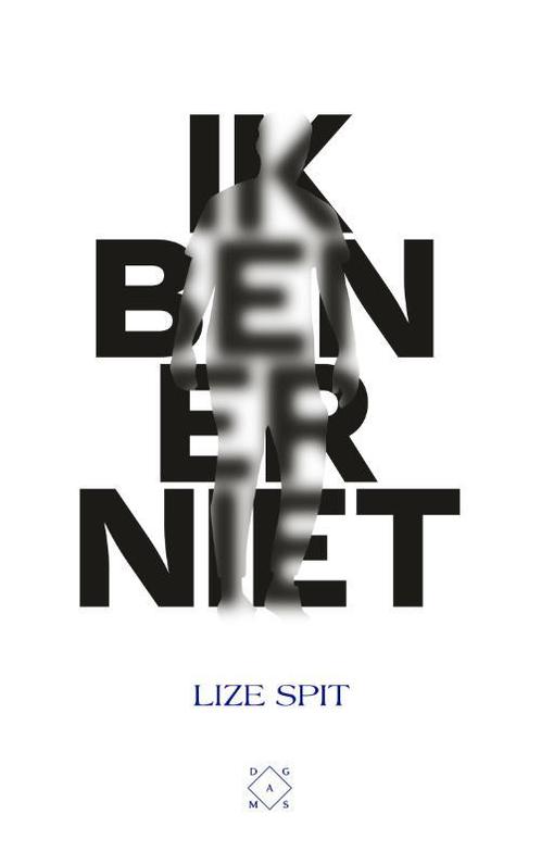Ik ben er niet 9789493168718 Lize Spit, Boeken, Romans, Gelezen, Verzenden