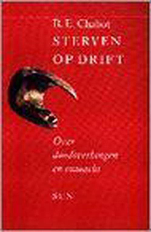 Sterven op drift 9789061684534 B.E. Chabot, Boeken, Filosofie, Zo goed als nieuw, Verzenden