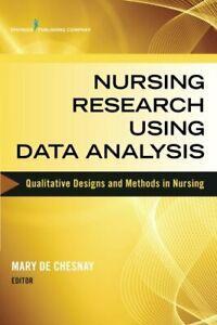 Nursing Research Using Data Analysis: Qualitati, Chesnay,, Livres, Livres Autre, Envoi