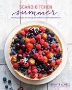Scandikitchen Summer: Simply Delicious Food for Lighter,, Verzenden, Gelezen, Bronte Aurell