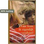 WAAR KOM IK EIGENLIJK VANDAAN 9789024274956 Claudia Guderian, Boeken, Verzenden, Gelezen, Claudia Guderian