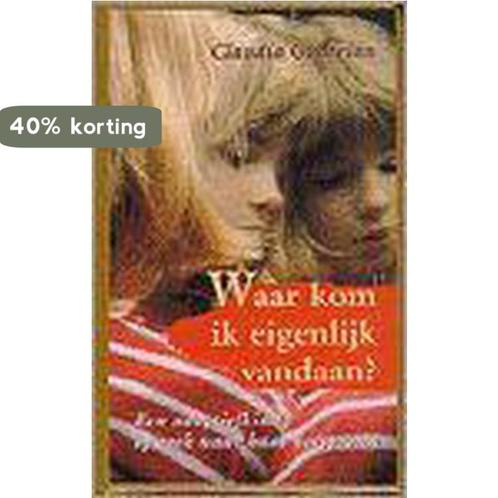 WAAR KOM IK EIGENLIJK VANDAAN 9789024274956 Claudia Guderian, Boeken, Politiek en Maatschappij, Gelezen, Verzenden