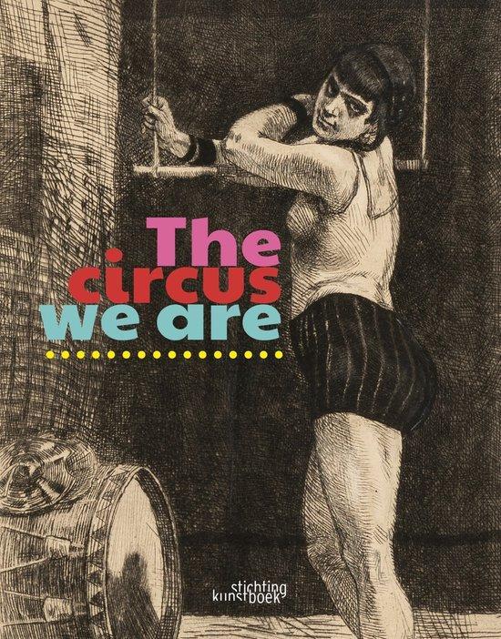 The circus we are 9789058566881 Joanna De Vos, Livres, Art & Culture | Arts plastiques, Envoi