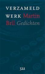 Verzameld Werk 9789076927176 Martin Bril, Boeken, Verzenden, Gelezen, Martin Bril