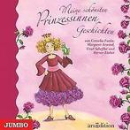 Meine schönsten Prinzessinnen-Geschichten  Funke, Cor..., Funke, Cornelia, Atwood, Margaret, Verzenden