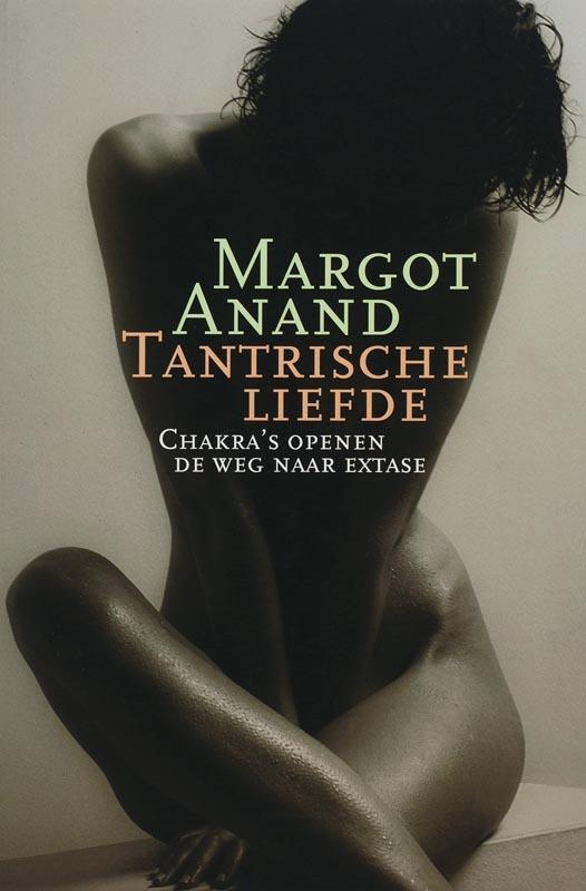 Tantrische liefde 9789069637433 Margot Anand, Boeken, Zwangerschap en Opvoeding, Zo goed als nieuw, Verzenden