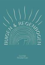 Buigen en regenbogen 9789083171777 Leonie Bouwman, Verzenden, Leonie Bouwman