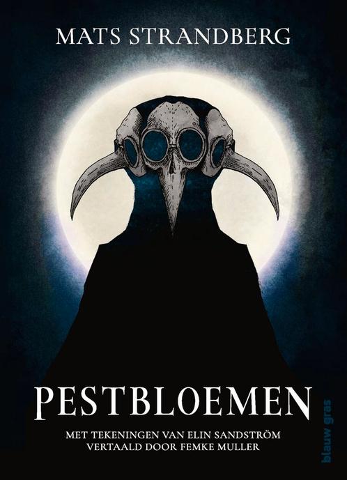 Pestbloemen 9789062222704 Mats Strandberg, Boeken, Overige Boeken, Zo goed als nieuw, Verzenden