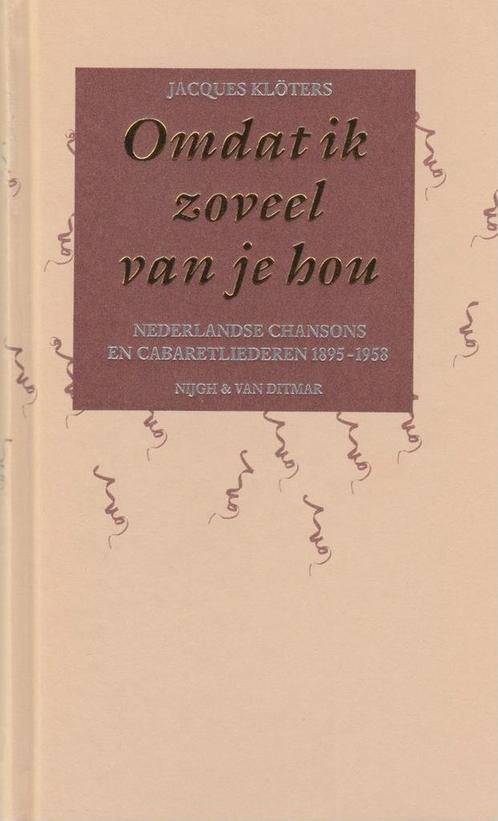 Omdat ik zoveel van je hou 9789023669135 Jacques Klöters, Boeken, Kunst en Cultuur | Dans en Theater, Gelezen, Verzenden