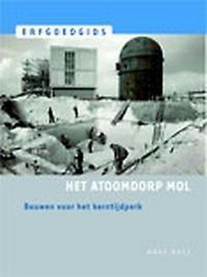 Atoomdorp in Mol - A. Verledens; M. Amke; M. Sege, Boeken, Kunst en Cultuur | Architectuur, Zo goed als nieuw, Verzenden