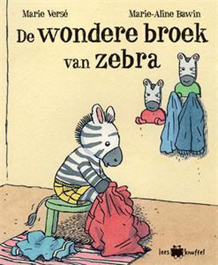 Leesknuffel 4: De wondere broek van Zebra 9789031726721, Boeken, Schoolboeken, Gelezen, Verzenden