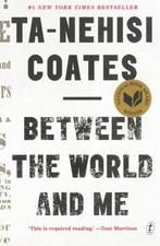 Between The World & Me 9781925240702 Ta-Nehisi Coates, Verzenden, Gelezen, Ta-Nehisi Coates