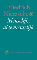 Menselijk , al te menselijk / Nietzsche-bibliotheek, Boeken, Verzenden, Gelezen, Friedrich Nietzsche
