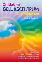 Ontdek het gelukscentrum in je hersenen 9789460150036, Boeken, Verzenden, Gelezen, P.A. Sanders