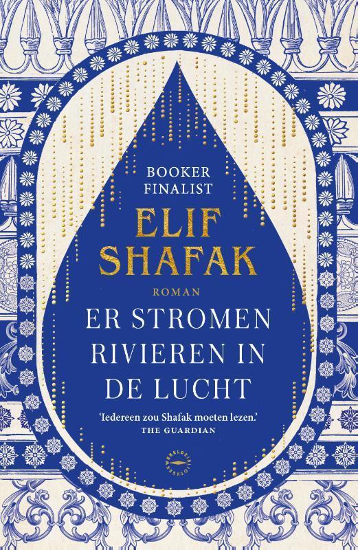 Er stromen rivieren in de lucht 9789046832073 Elif Shafak, Livres, Romans, Envoi