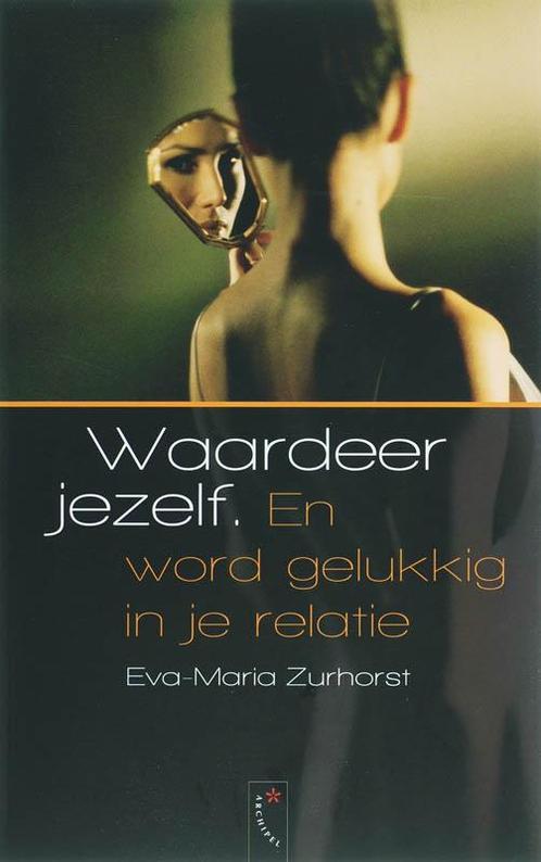 Waardeer Jezelf 9789063052782, Livres, Psychologie, Envoi