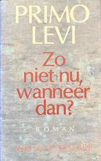 Zo niet nu, wanneer dan? / Meulenhoff editie / E 1022, Boeken, Verzenden, Gelezen, Primo Levi