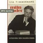 Mijn vader Felix Timmermans 9789050350075 Lia Timmermans, Boeken, Verzenden, Gelezen, Lia Timmermans