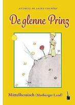 De glenne Prinz: Der kleine Prinz - Mittelhessisch ...  Book, Verzenden, Saint Exupéry, Antoine de