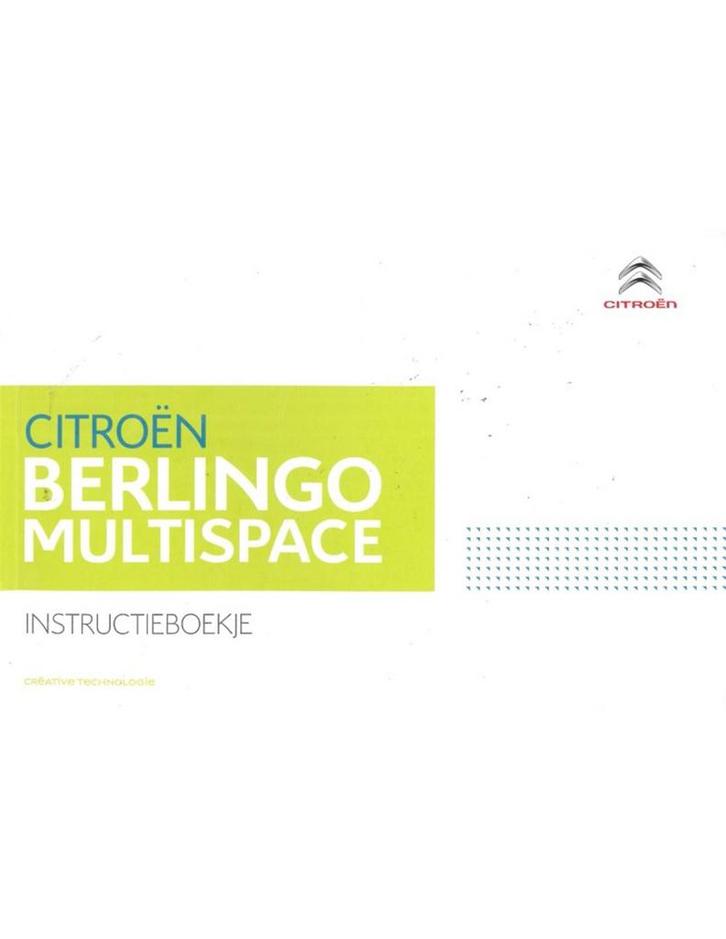 2016 CITROEN BERLINGO MULTISPACE INSTRUCTIEBOEKJE NEDERLANDS, Auto diversen, Handleidingen en Instructieboekjes, Ophalen of Verzenden