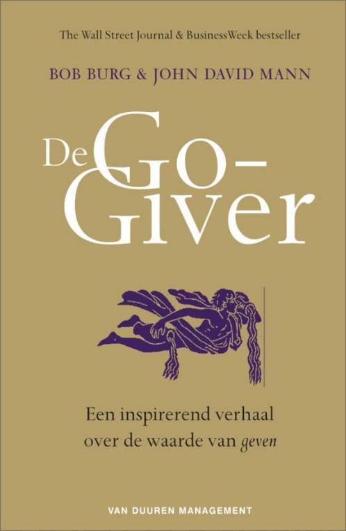 De Go-Giver 9789089650122 Bob Burg, Boeken, Economie, Management en Marketing, Gelezen, Verzenden