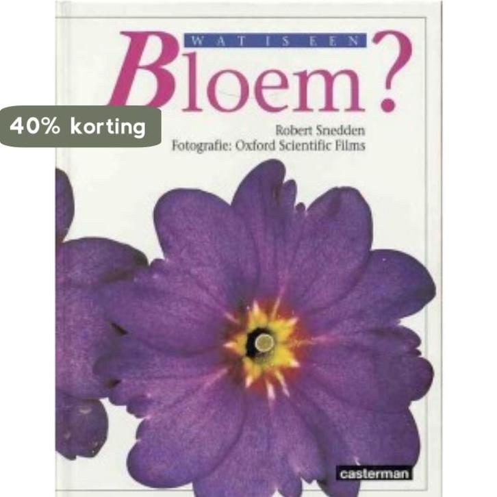Wat is een bloem? / Wat is een... 9789030349532 R. Snedden, Boeken, Kinderboeken | Kleuters, Gelezen, Verzenden