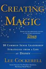 Creating Magic 9780385523868 Lee Cockerell, Boeken, Verzenden, Gelezen, Lee Cockerell