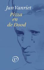 Pizza en de Dood 9789028211131, Jan Vanriet, Verzenden